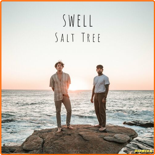 Salt Tree Swell (2024) [320 Kbps] Io44K5qp_o