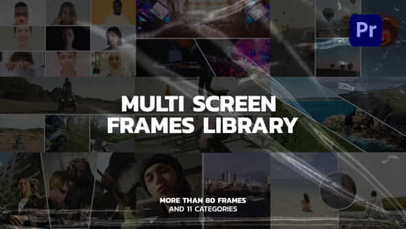 Multi Screen Frames for Premiere - VideoHive 32600083