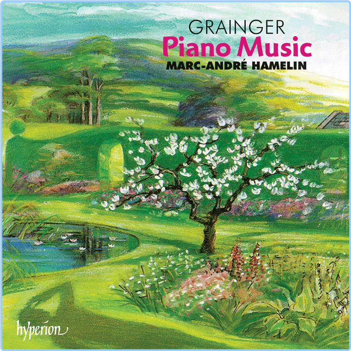 Grainger Piano Music Marc Andre Hamelin (1996) [FLAC] WfWkRPYf_o