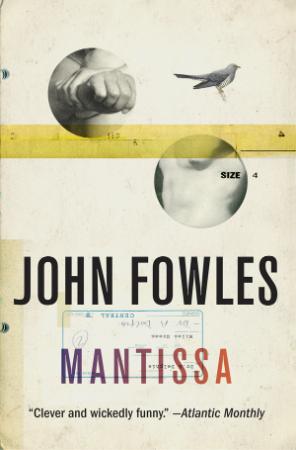 Fowles, John   Mantissa (Little, Brown, 2013)