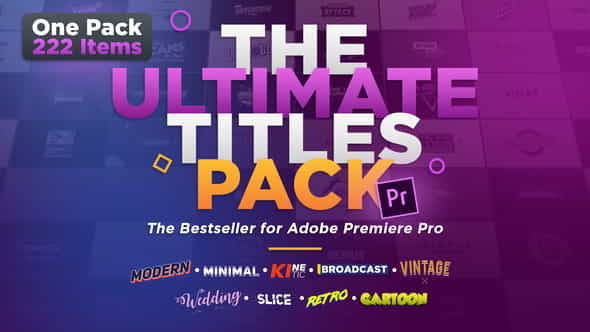 The Ultimate Titles Pack - - VideoHive 25509371