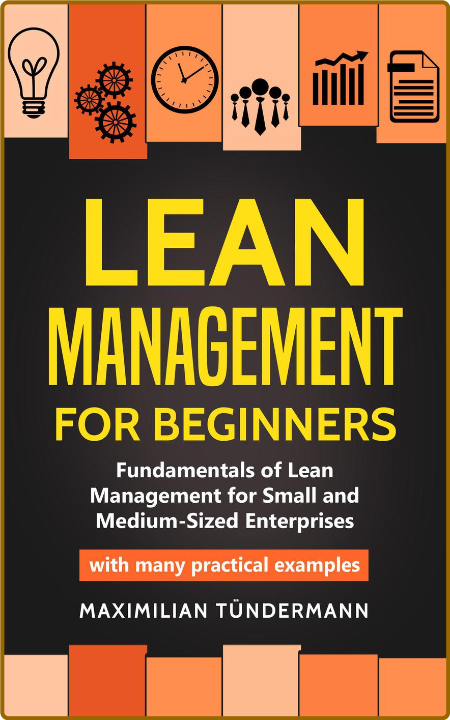  Lean Management for Beginners - Fundamentals of Lean Management for Small and Med... GU38hRyf_o