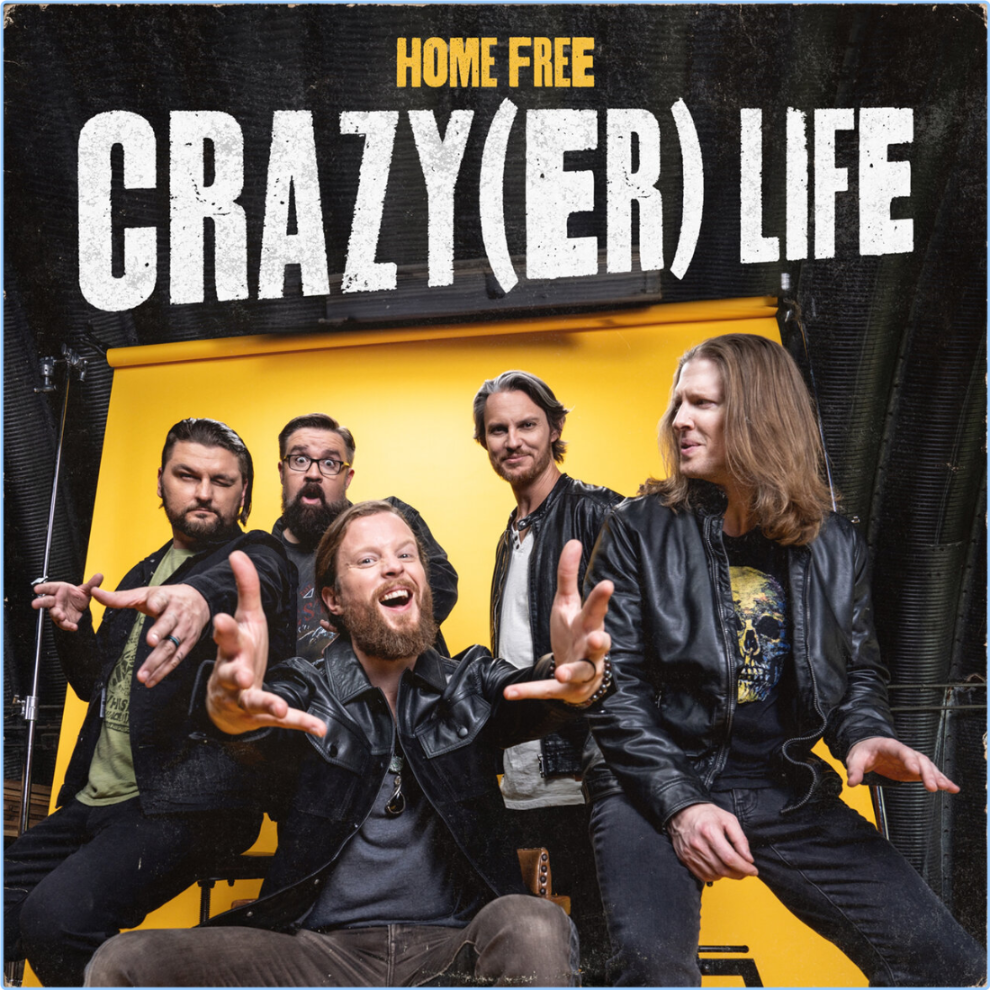 Home Free Crazy Life Home Free's Version (2024) WEB [FLAC] 16BITS 44 1KHZ VuHL3AtJ_o