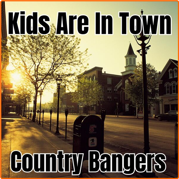 Various Artists - Kids Are In Town Country Bangers (2024) [320 Kbps] SZ6hfyfT_o