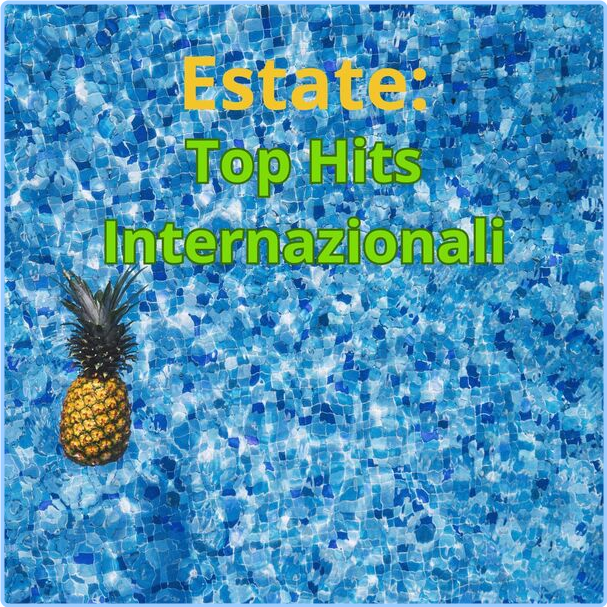 Various Artists - Estate Top Hits Internazionali (2024) [320 Kbps] B9TBO4AJ_o