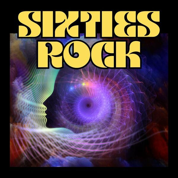 VA- Sixties Rock- 2024- WEB [FLAC] 16BITS 44.1KHZ MgyfgcwD_o