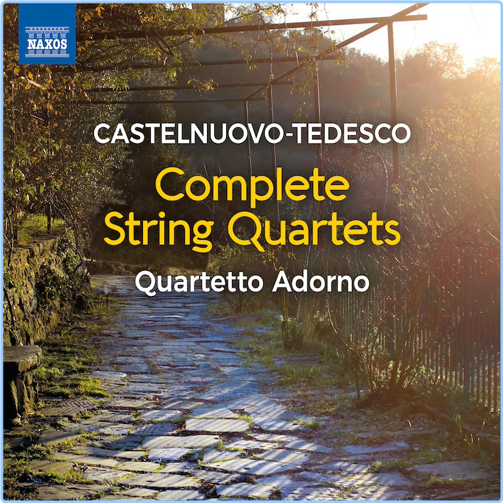 Castelnuovo Tedesco Complete String Quartets Quartetto Adorno (2024) 24 96 OfyRnyuk_o