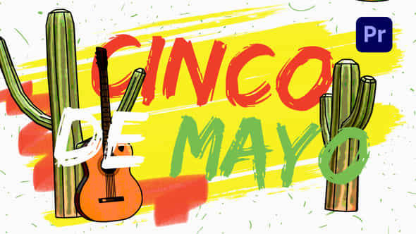 Cinco De Mayo Party Opener - VideoHive 51862777