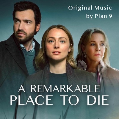 A Remarkable Place To Die Soundtrack