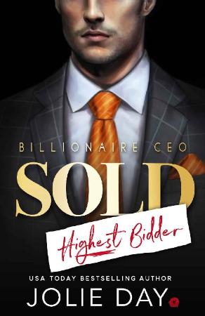 SOLD  Highest Bidder - Jolie Day