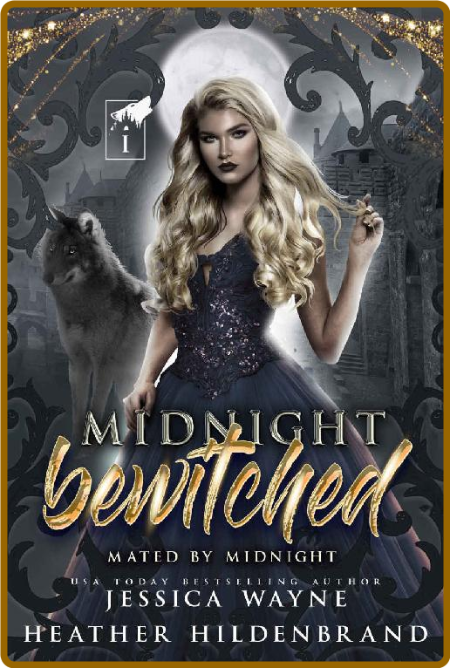 Midnight Bewitched (Mated by Midnight Book 1)