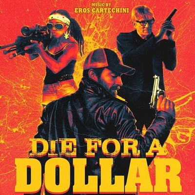 Die For a Dollar Soundtrack