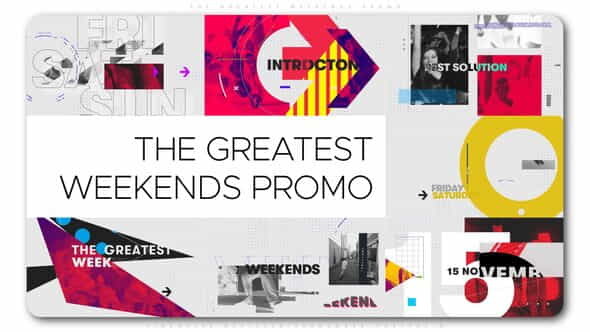 The Greatest Weekends Promo - VideoHive 24994934