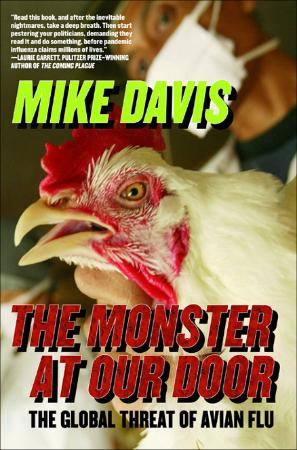 The Monster at Our Door   The Global Threat of Avian Flu