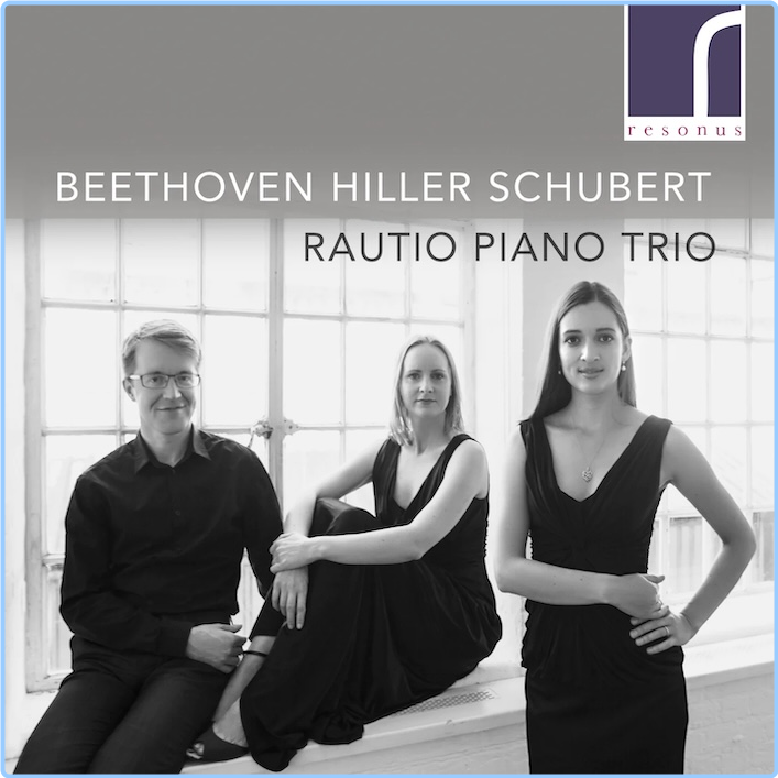 Beethoven, Hiller & Schubert Works For Piano Trio Rautio Piano Trio (2017) 24 96 Ow2ORMzA_o