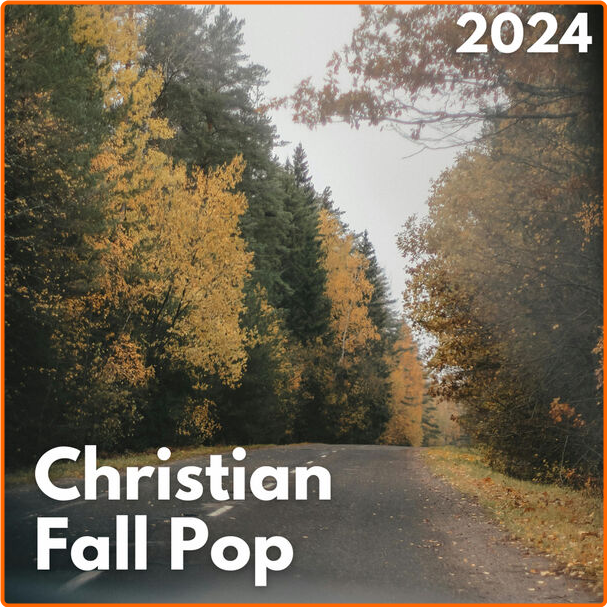 Various Artists - Christian Fall Pop (2024) [320 Kbps] QBcRU2c1_o