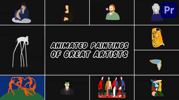 Animated Paintings Of Great Artists For Premiere Pro - VideoHive 53901398