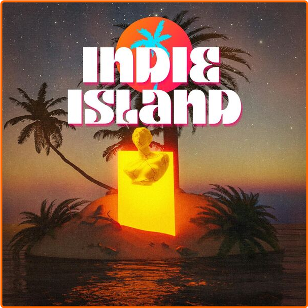 Various Artists - Indie Island (2024) [320 Kbps] GE6N5I5a_o