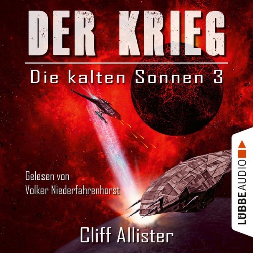 Cliff Allister - Der Krieg - Die kalten Sonnen, Teil 3  (Ungekürzt) - 2022