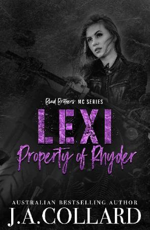 Lexi, Property of Rhyder A Mot   J A Collard