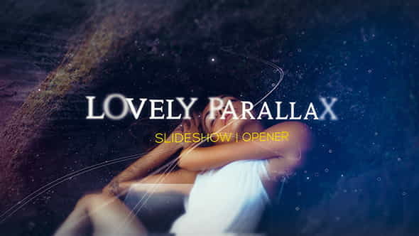 Lovely Parallax Slideshow Opener - VideoHive 19632627