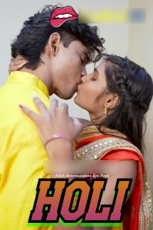 Holi 2025 Hindi Uncut Short Films 720p HDRip Download