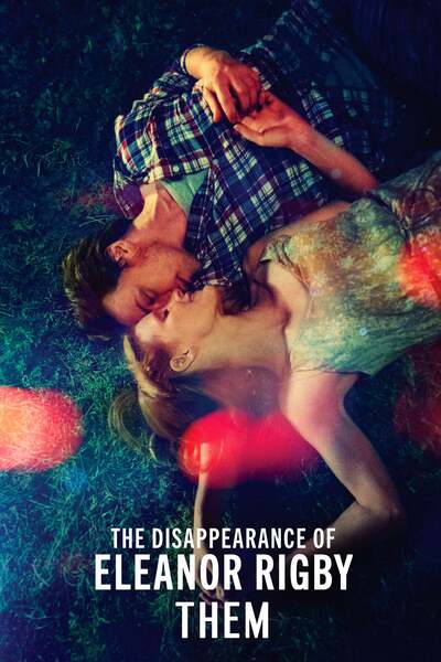 The Disappearance of Eleanor Rigby (2013) Her, Him, Them. Solo Audio Latino [AAC 2.0] [SRT] [Extraído de Fox Play]