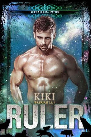 Ruler  Wolves of Royal Paynes - Kiki Burrelli