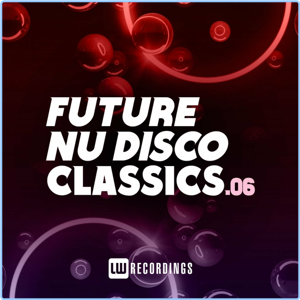 Various Artists - Future Nu Disco Classics, Vol 06 WEB [320 Kbps] 6ZuabU43_o