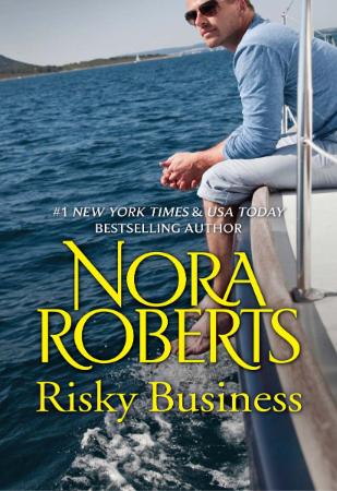 Nora Roberts - Risky Business