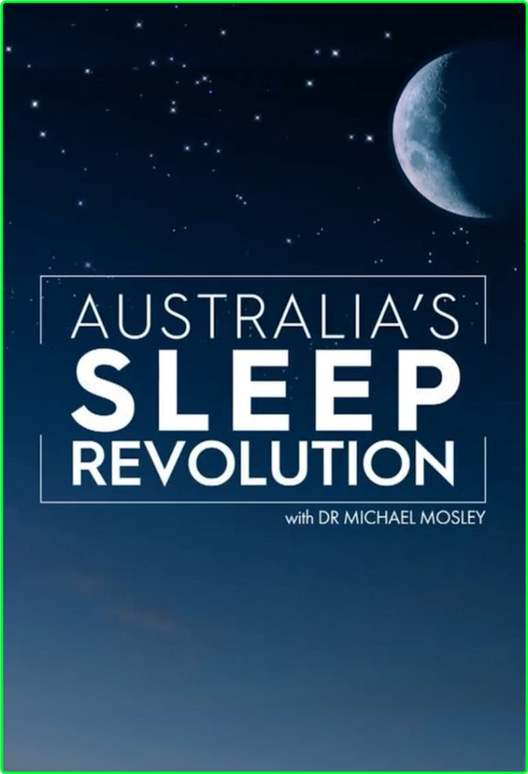 Australias Sleep Revolution S01E02 [1080p] HDTV (H264) 7jebxK4z_o