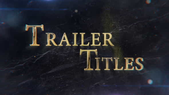 Trailer Titles - VideoHive 21448331