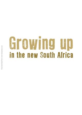 Growing Up in the New South Africa Childhood and Adolescence in Post-Apartheid Cap...