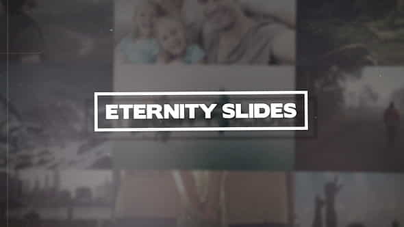 Eternity Slides - VideoHive 12180494