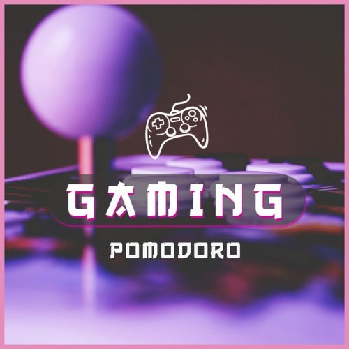 Gaming Music - Pomodoro - 2021