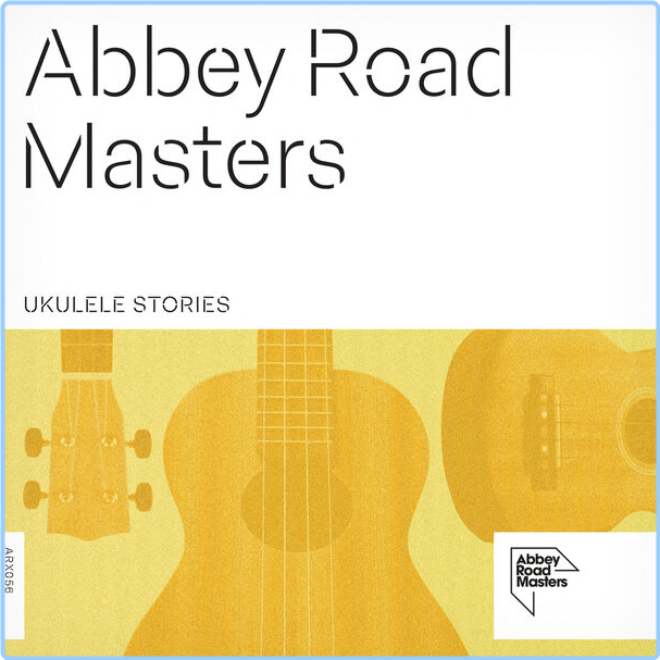 Aaron Wheeler Abbey Road Masters Ukulele Stories (2024) 24Bit 48kHz [FLAC] JNiMrDKj_o