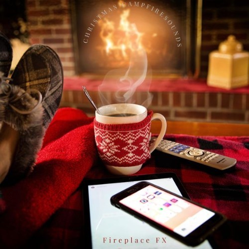 Fireplace FX - Christmas Campfire Sounds - 2021