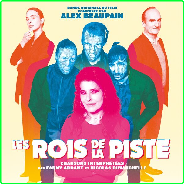 Alex Beaupain Les Rois De La Piste Bande Originale Du Film (2024) 24Bit 48kHz [FLAC] JMaphFG7_o