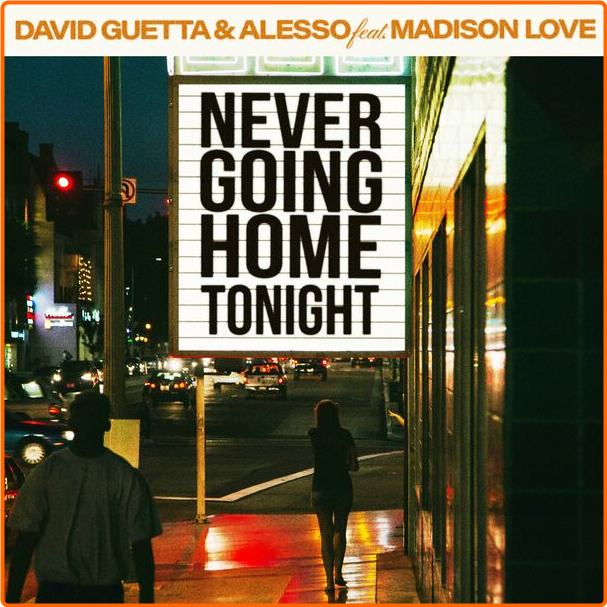 David Guetta Never Going Home Tonight Feat Madison Love (2024) [FLAC] 16BITS 44 1KHZ 1jpnhWbN_o