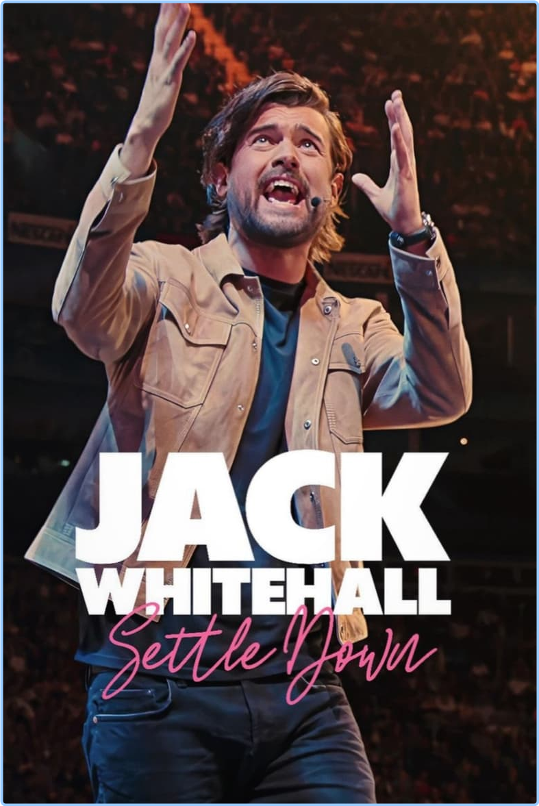 Jack Whitehall Settle Down (2024) [720p] WEBrip (x264) Ip8HRi1L_o