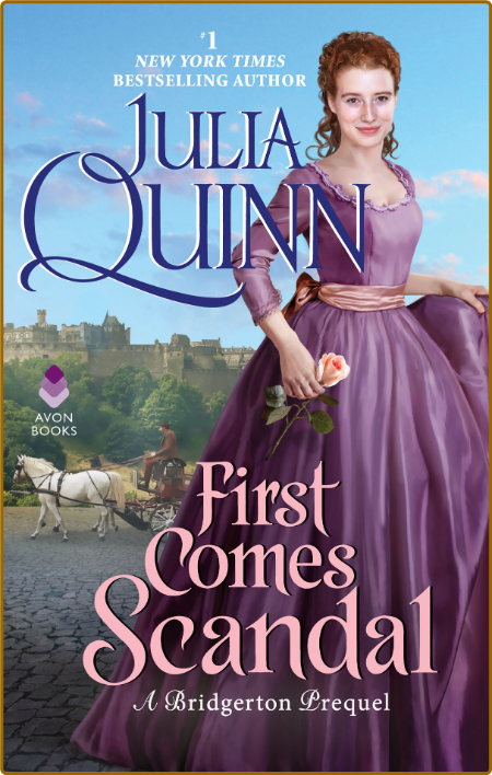 First Comes Scandal - Julia Quinn