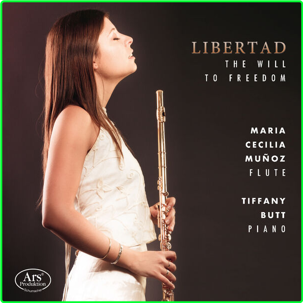 Maria Cecilia Munoz Libertad The Will To Freedom (2024) 24Bit 96kHz [FLAC] HSLkpSDc_o