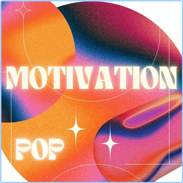 Various Artists - Motivation - Pop (2024) [320 Kbps] 9c5ubUmE_o