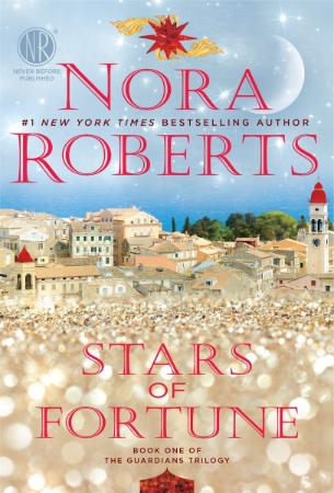 Nora Roberts   [Guardians 01]   Stars of Fortune