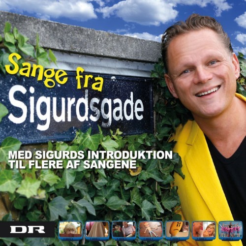 Sigurd Barrett - Sange Fra Sigurdsgade (Med Sigurds Introduktion Til Flere Sange) - 2011