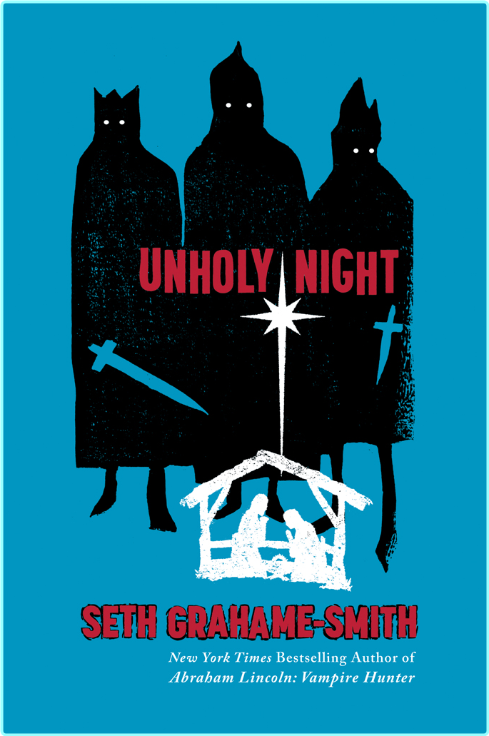 Seth Grahame Smith Unholy Night Retail Epub