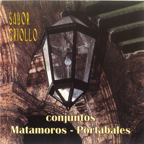 Conjunto Matamoros - Sabor Criollo - 1998