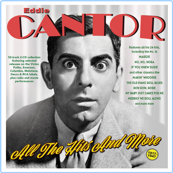 Eddie Cantor All The Hits And More (1917) 47 (2024) [FLAC] D4bajK7Y_o