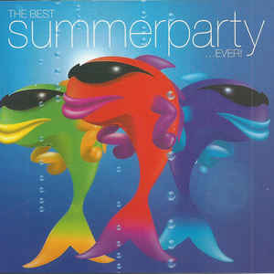 VA - The Best Summer Party   Ever (1998) [CD FLAC]