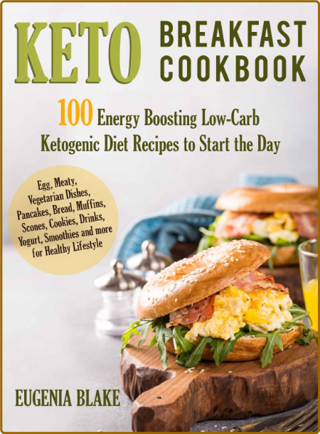 Keto Breakfast Cookbook by Eugenia Blake